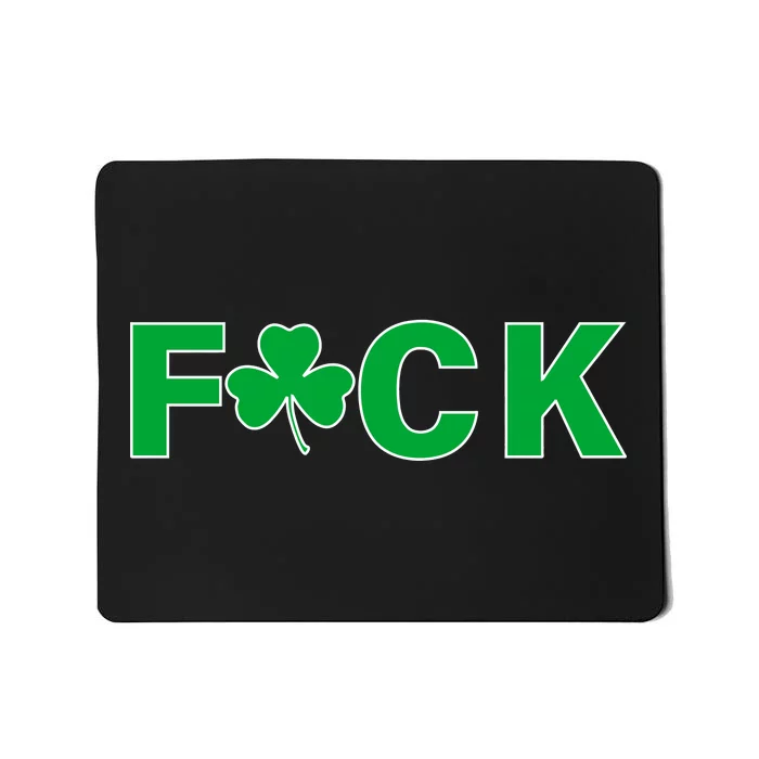 Clover Irish F*UCK Mousepad