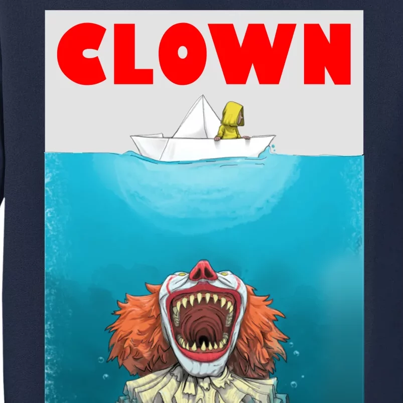 Clown Come Down Here Movie Parody Tall Sweatshirt