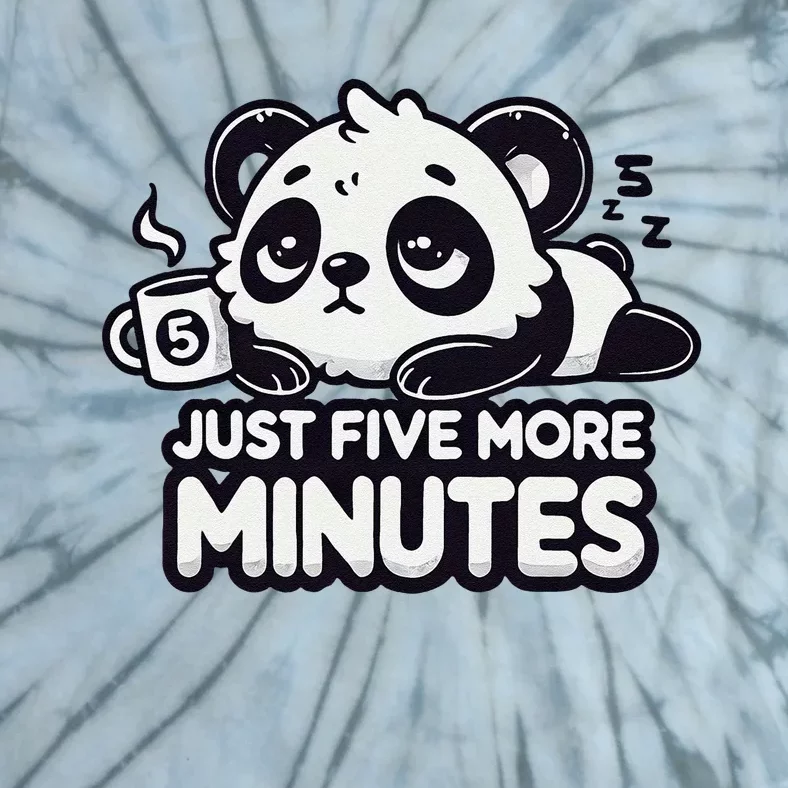 Cute Lazy Panda Just Five More Minutes Sleepy Tie-Dye T-Shirt