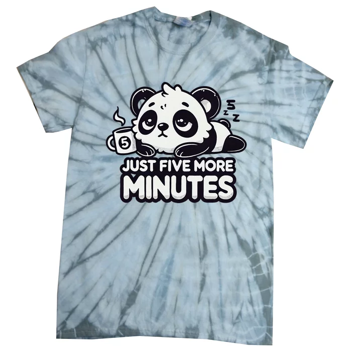 Cute Lazy Panda Just Five More Minutes Sleepy Tie-Dye T-Shirt