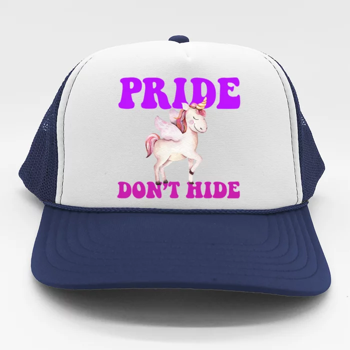 Celebrate Lgbtq Pride Events Month Pride DonT Hide Unicorn Trucker Hat