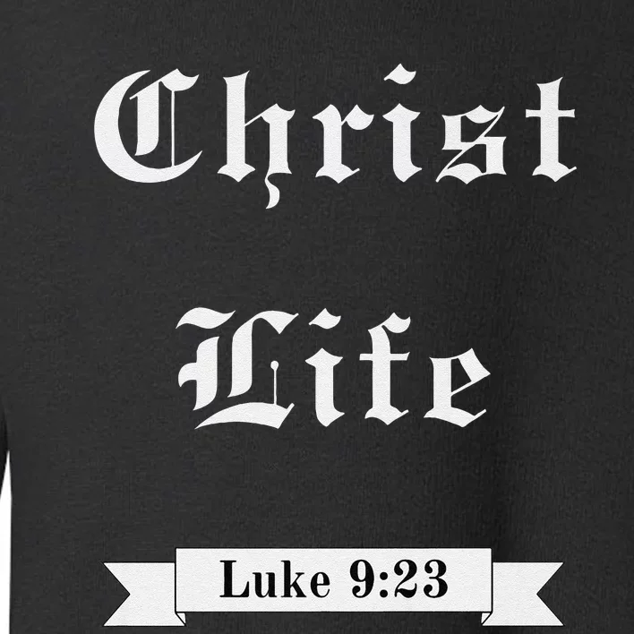 Christ Life Premium Toddler Sweatshirt