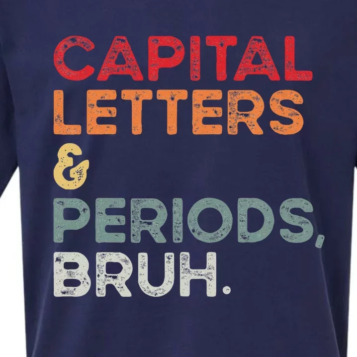 Capital Letters & Periods Bruh Funny Retro English Teacher Sueded Cloud Jersey T-Shirt