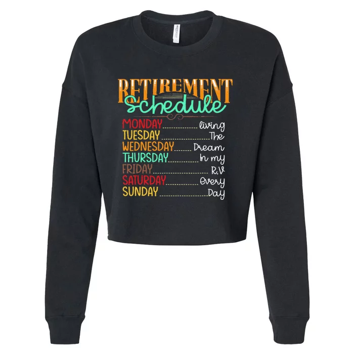 Camping Life Retirement Schedule Van Rv Camper Fan Motorhome Cropped Pullover Crew