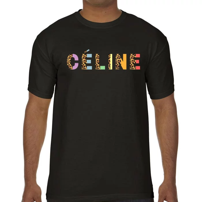 Céline Leopard Rainbow Hello My Name Is Name Tag First Name Comfort Colors T-Shirt