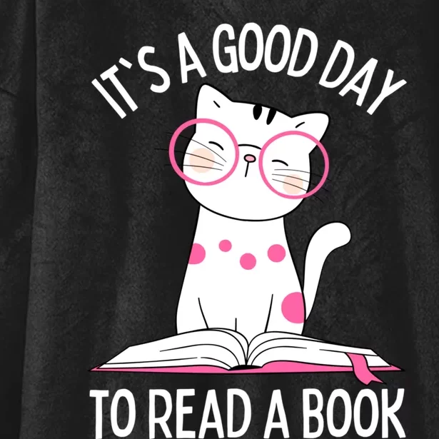 Cat Lover Reading Teacher It's A Good Day To Read A Book Hooded Wearable Blanket