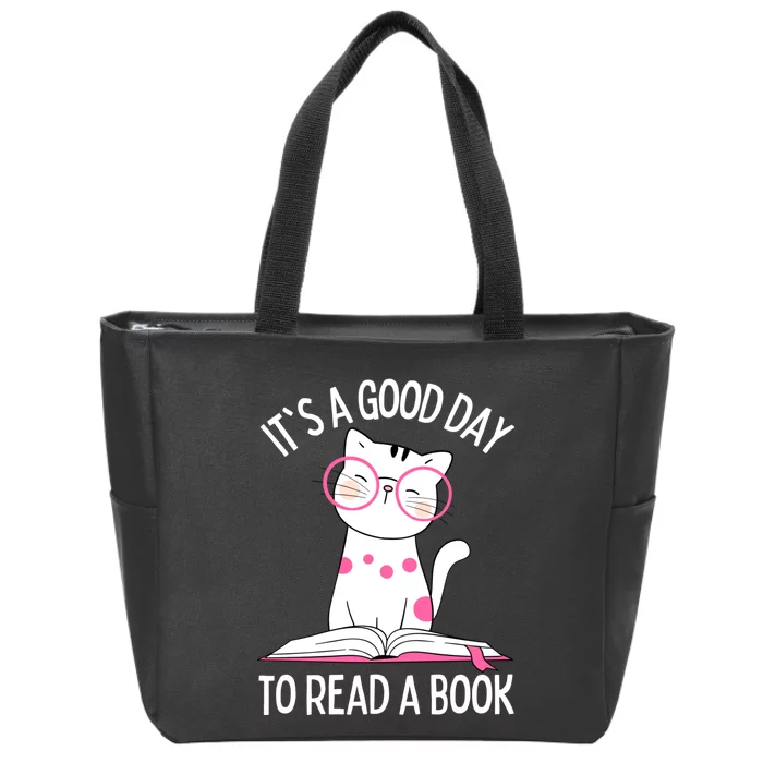 Cat Lover Reading Teacher It's A Good Day To Read A Book Zip Tote Bag