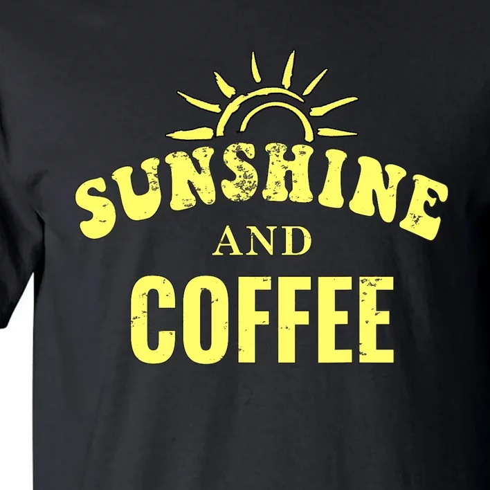 Coffee Lovers | Sunshine and Coffee Retro Style Mothers Day Tall T-Shirt