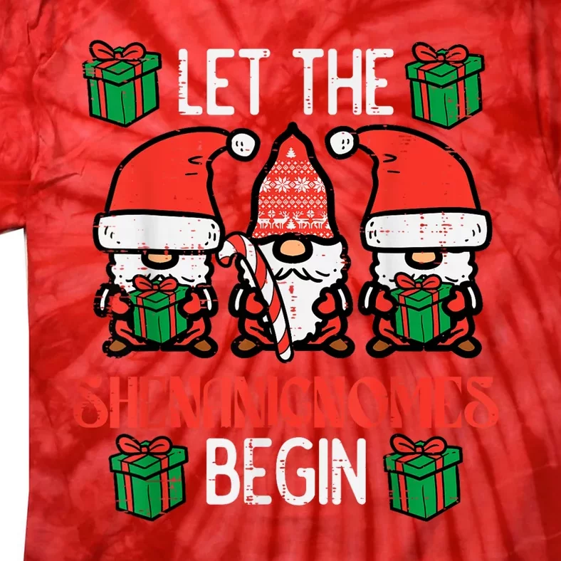 Christmas Let Shenanignomes Begin Xmas Gnomes Tie-Dye T-Shirt