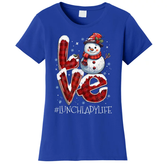 Christmas Love Snowman Lunch Lady Life Funny Xmas Costume Women's T-Shirt