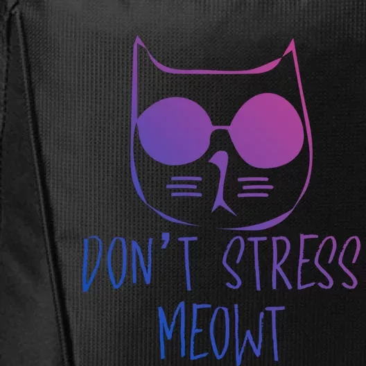 Cat Lover Store Gift Don´t Stress Meowt Cat Gift City Backpack