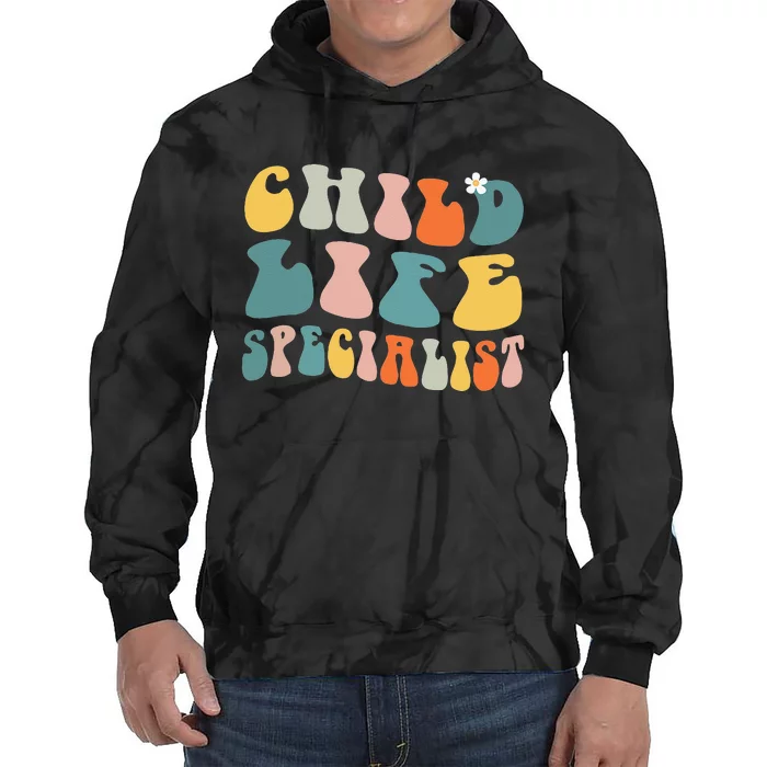 Child Life Specialist Pediatric Health Care Professional OT Tie Dye Hoodie