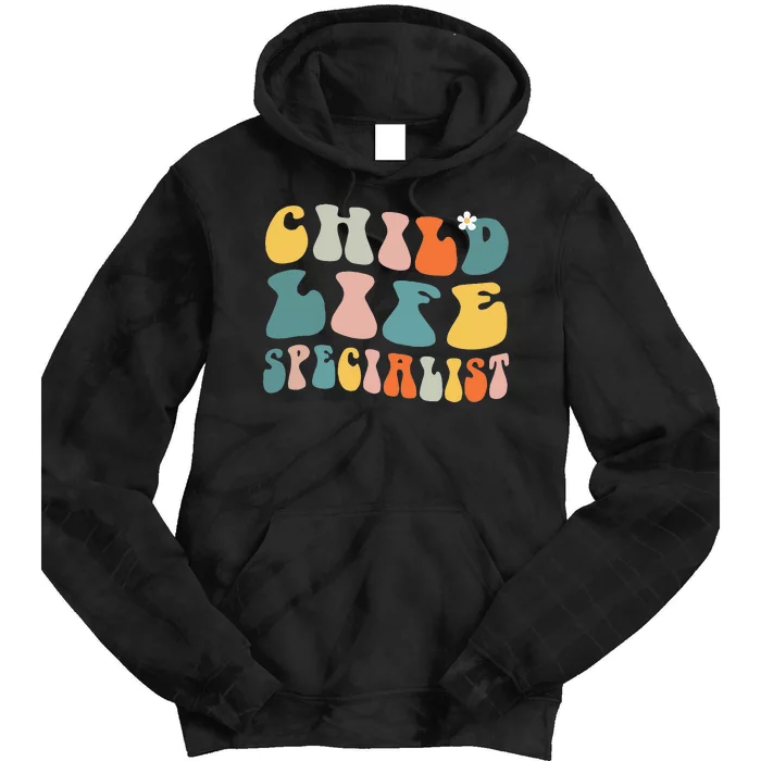 Child Life Specialist Pediatric Health Care Professional OT Tie Dye Hoodie