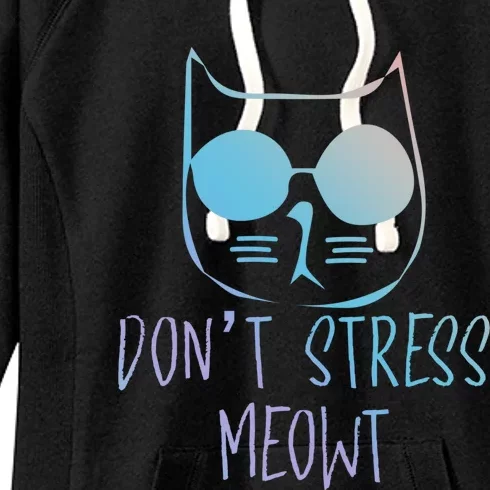 Cat Lover Store Gift Don´t Stress Meowt Cat Gift Women's Fleece Hoodie