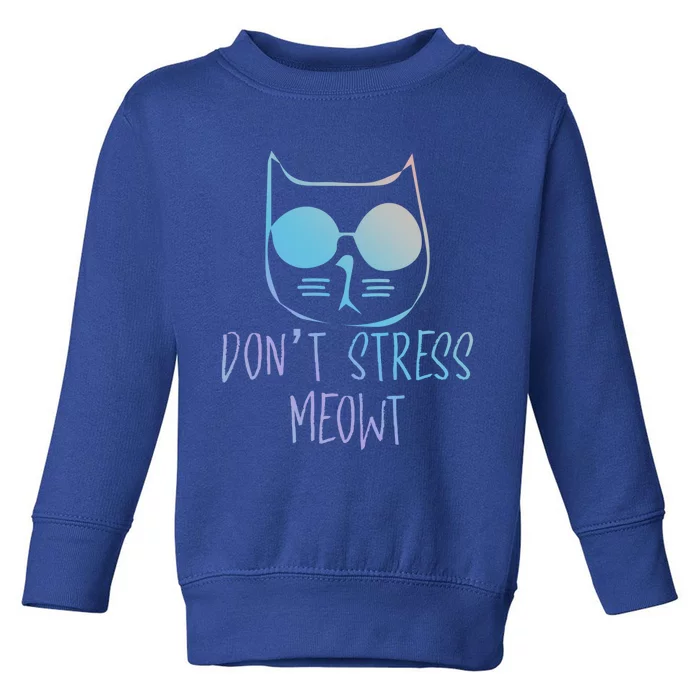 Cat Lover Store Gift Don´t Stress Meowt Cat Gift Toddler Sweatshirt