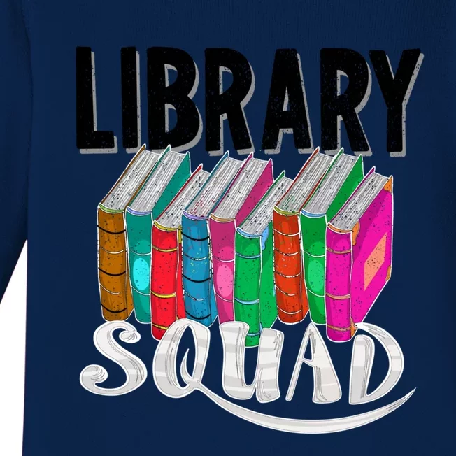 Cool Library Squad Funny Librarian Book Reader Team Gift Baby Long Sleeve Bodysuit