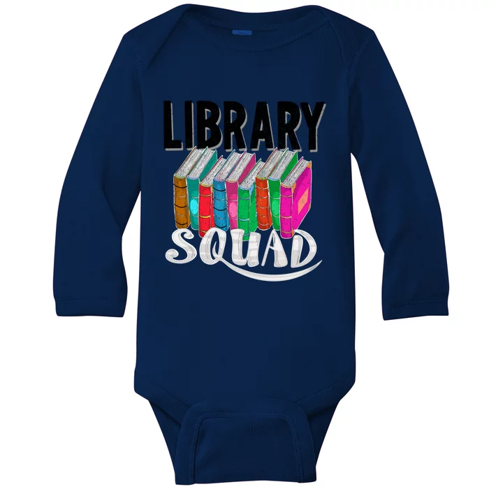 Cool Library Squad Funny Librarian Book Reader Team Gift Baby Long Sleeve Bodysuit