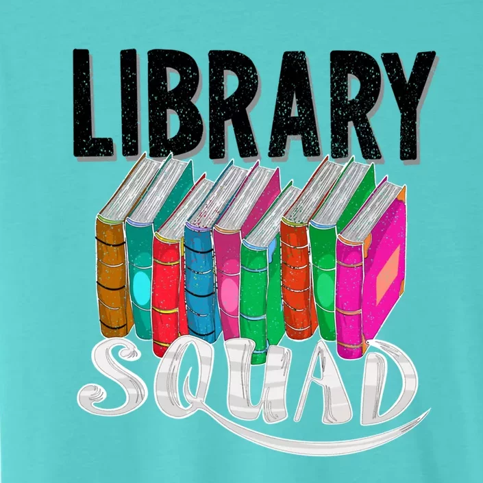 Cool Library Squad Funny Librarian Book Reader Team Gift ChromaSoft Performance T-Shirt