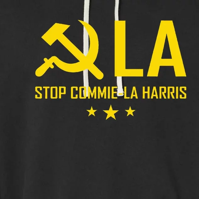 Commie La Stop Commie La Harris Stop Kamala Trump 2024 Garment-Dyed Fleece Hoodie