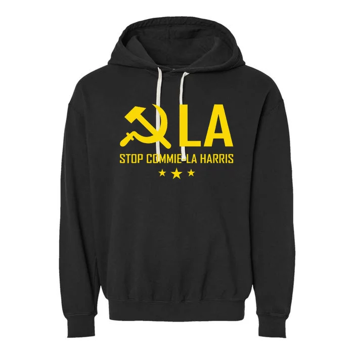 Commie La Stop Commie La Harris Stop Kamala Trump 2024 Garment-Dyed Fleece Hoodie