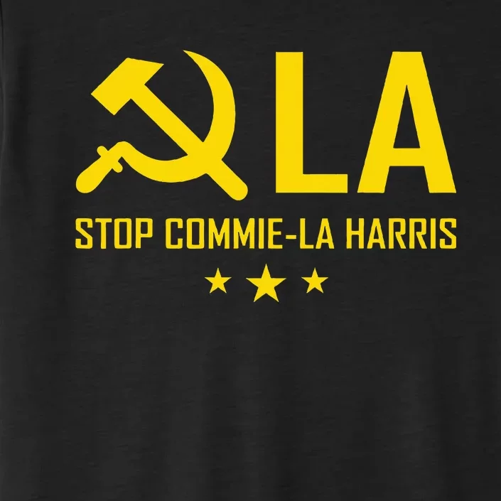 Commie La Stop Commie La Harris Stop Kamala Trump 2024 ChromaSoft Performance T-Shirt