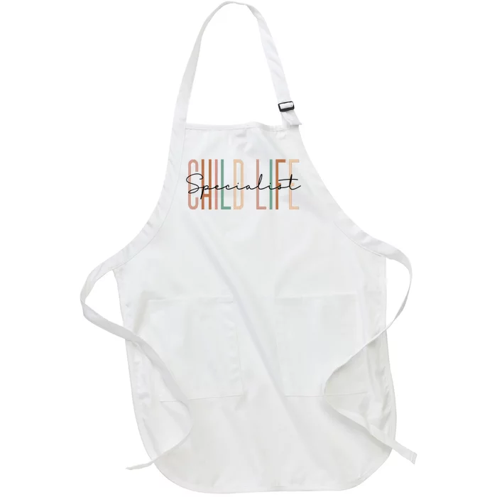 Child Life Specialist Best Childlife Specialist Full-Length Apron With Pocket