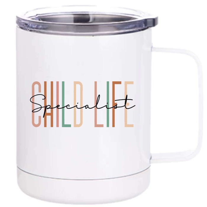 Child Life Specialist Best Childlife Specialist Front & Back 12oz Stainless Steel Tumbler Cup