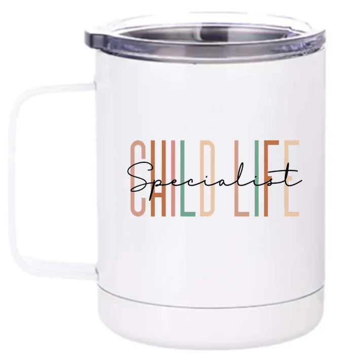 Child Life Specialist Best Childlife Specialist Front & Back 12oz Stainless Steel Tumbler Cup