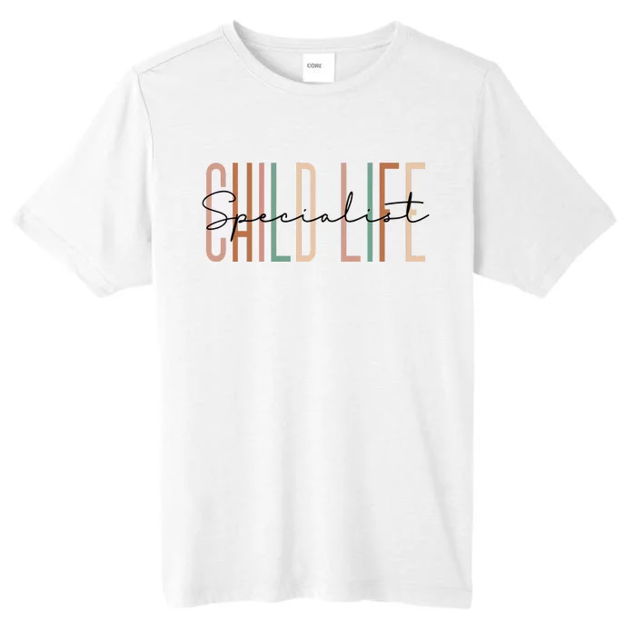 Child Life Specialist Best Childlife Specialist ChromaSoft Performance T-Shirt