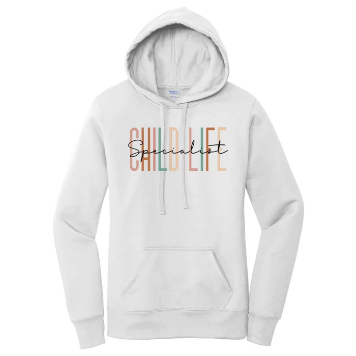 Child Life Specialist Best Childlife Specialist Women's Pullover Hoodie