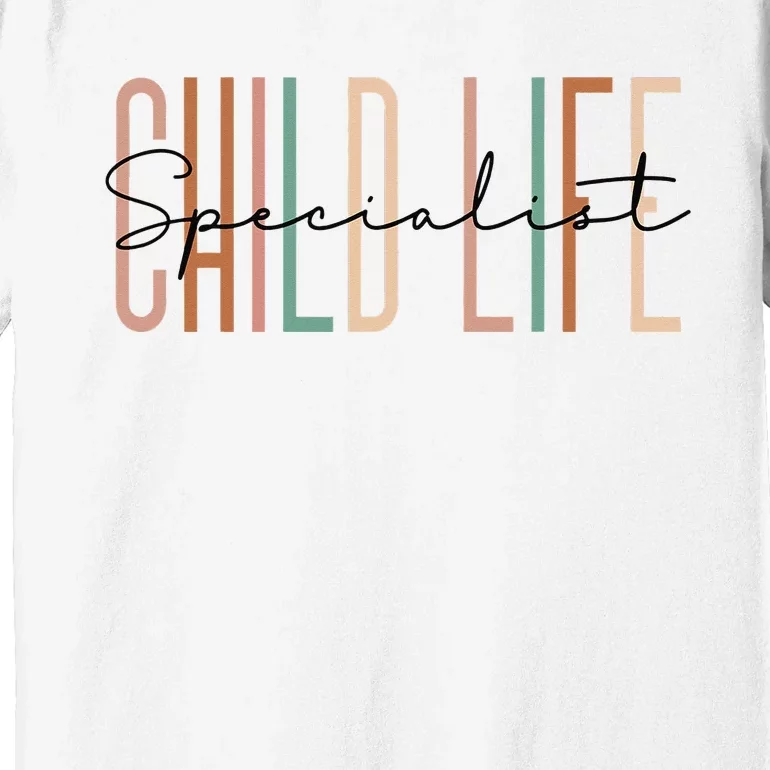 Child Life Specialist Best Childlife Specialist Premium T-Shirt