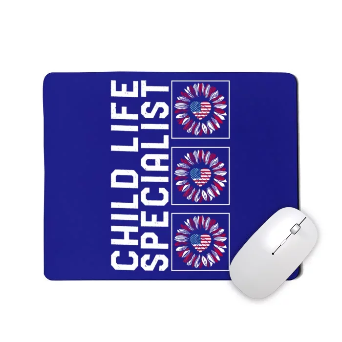 Child Life Specialist Sunflower 4th Of July Usa Flag America Gift Mousepad