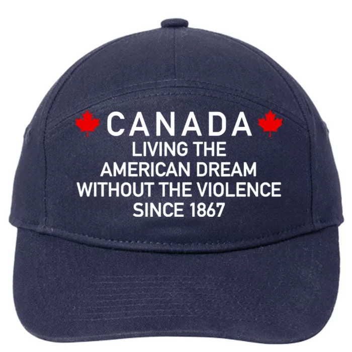 Canada Living The American Dream The Violence Since 1867 7-Panel Snapback Hat