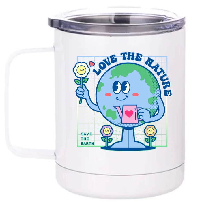 Cute Love The Nature Save The Earth Celebrate Earth Day Front & Back 12oz Stainless Steel Tumbler Cup