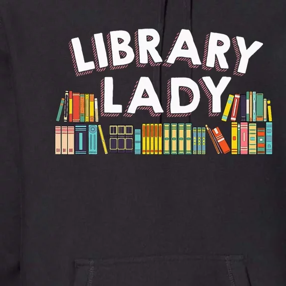 Cool Librarian Themed Art For Wo Library Worker Assistant Premium Hoodie