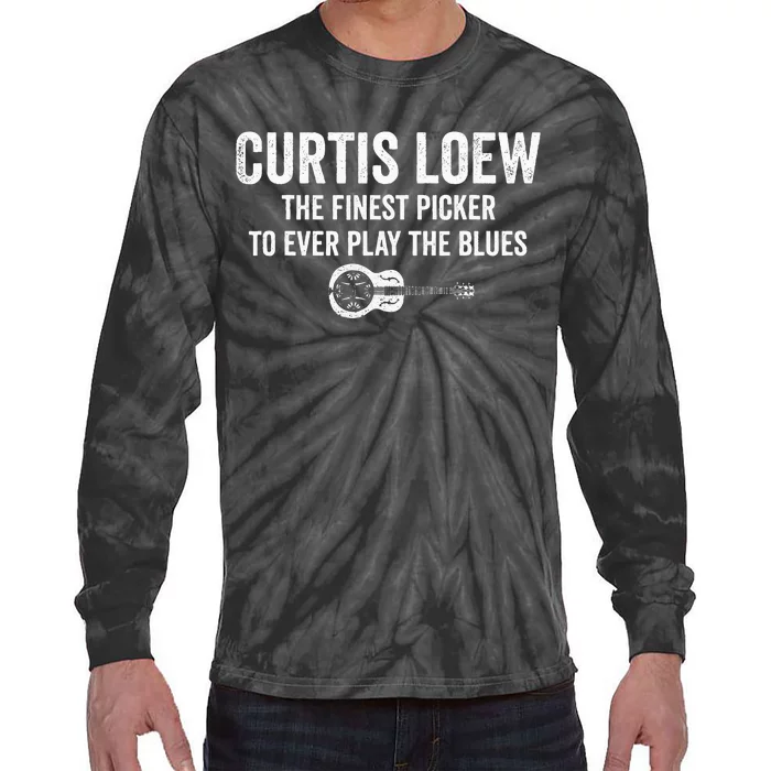 Curtis Loew The Finest Picker To Ever Play The Blues Tie-Dye Long Sleeve Shirt