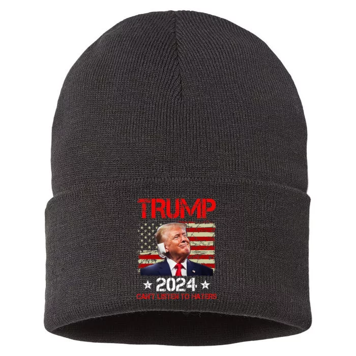 CanT Listen To Haters Trump 2024 Ear Bandage Flag Sustainable Knit Beanie