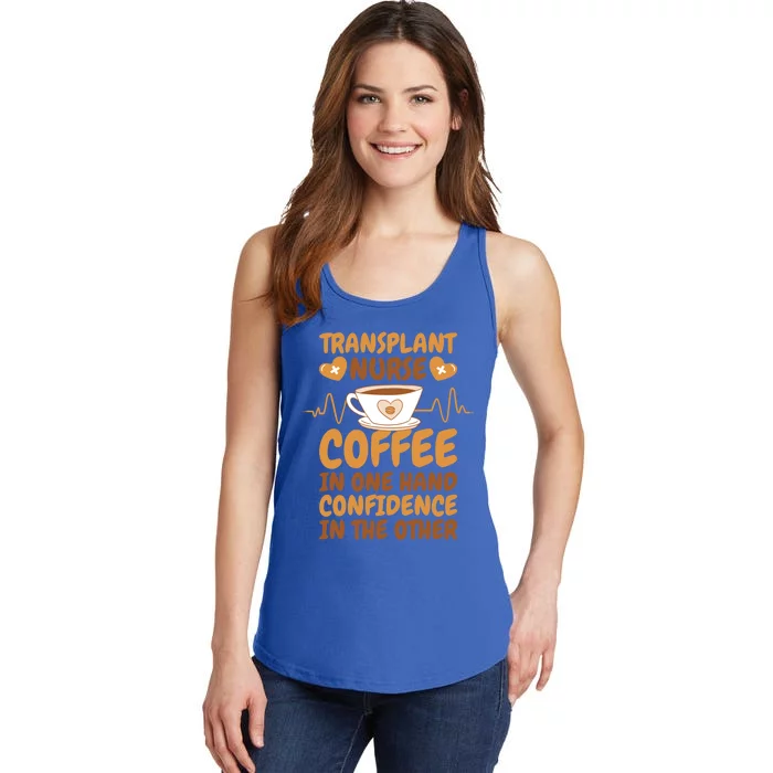 Coffee Lover Transplant Nurse For Organ Transplant Gift Ladies Essential Tank