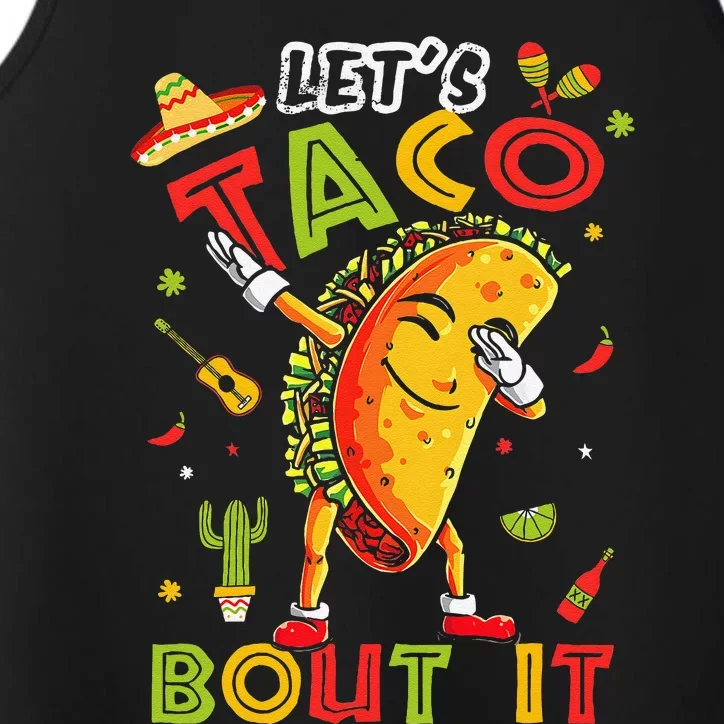 Cute LetS Taco Bout It Funny Mexican Taco Cinco De Mayo Performance Tank