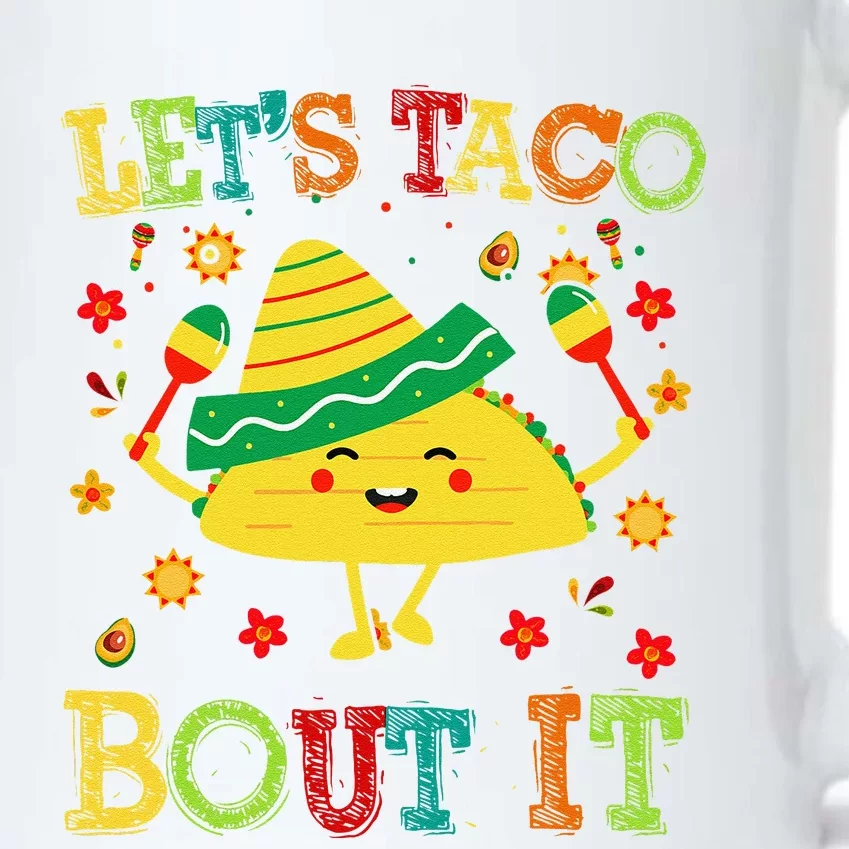 Cute Lets Taco Bout It Funny Mexican Taco Black Color Changing Mug