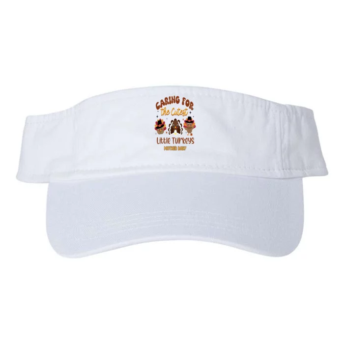 Cutest Little Turkeys Mother Baby Nurse Thanksgiving Valucap Bio-Washed Visor