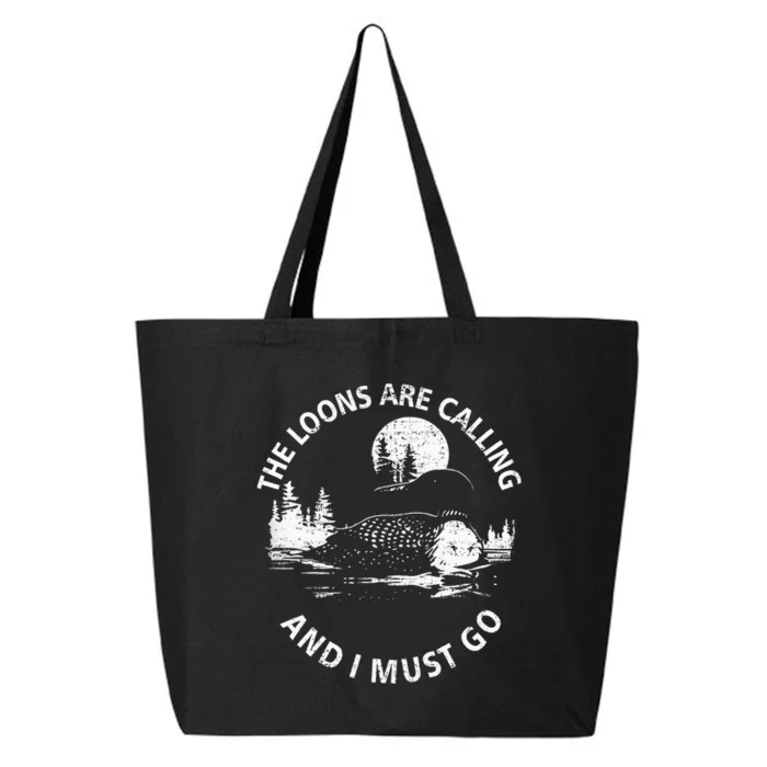 Common Loon The Loons Are Calling And I Must Go Animal Lover 25L Jumbo Tote