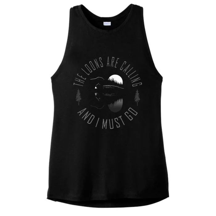 Common Loon The Loons Are Calling And I Must Go Ladies Tri-Blend Wicking Tank