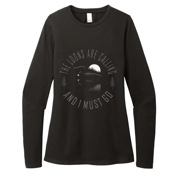 Common Loon The Loons Are Calling And I Must Go Womens CVC Long Sleeve Shirt