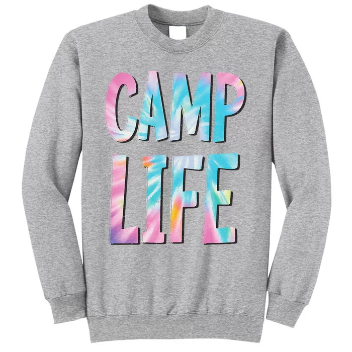 Camp Life TieDie Summer Top for Summer Camp Tee Tall Sweatshirt