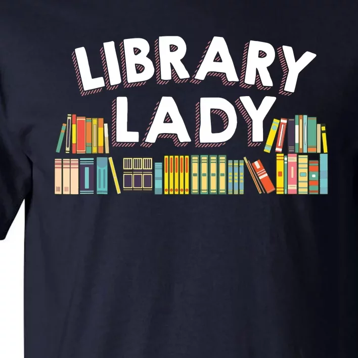 Cool Librarian Themed Art For Women Library Worker Assistant Tall T-Shirt