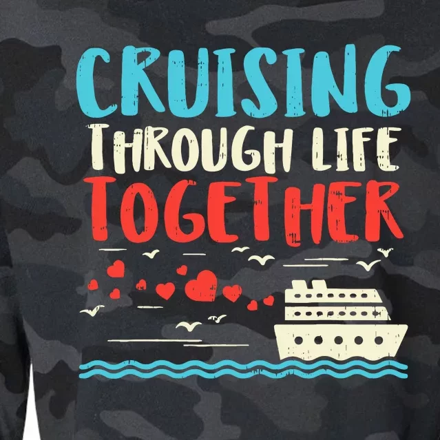 Cruising Life Together Anniversary Cruise Trip Couple Gift Cropped Pullover Crew