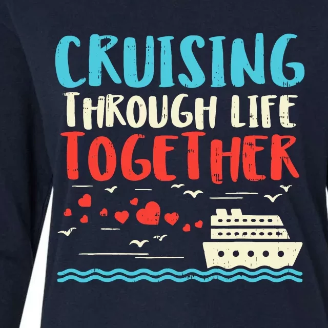 Cruising Life Together Anniversary Cruise Trip Couple Gift Womens Cotton Relaxed Long Sleeve T-Shirt