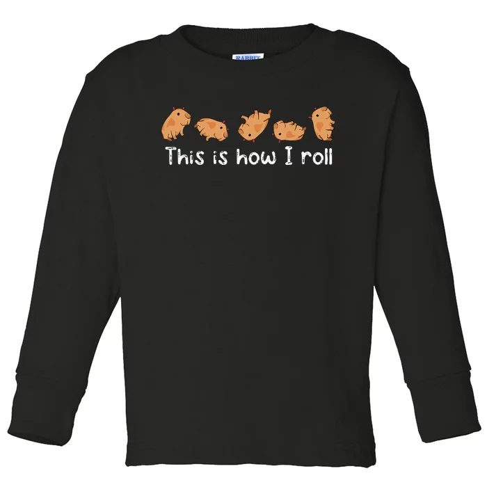 Capybara Lover This Is How I Roll Capybara Toddler Long Sleeve Shirt