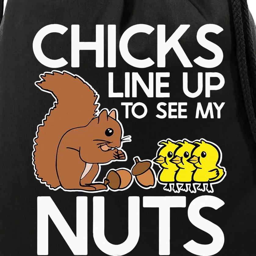 Chicks Line Up To See My Nuts Funny Inappropriate Item Drawstring Bag